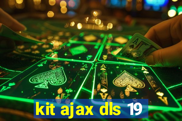 kit ajax dls 19